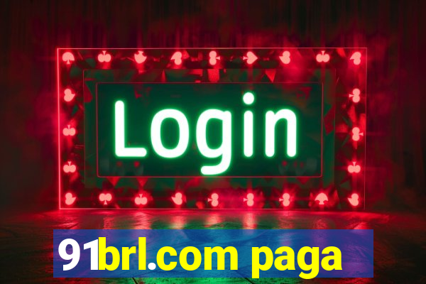 91brl.com paga